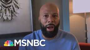 Common Talks Canvassing in Georgia Ahead of Senate Runoff Elections | MSNBC