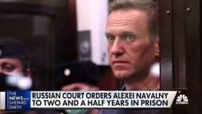 Russian court orders Alexei Navalny to prison, igniting protests, global condemnation
