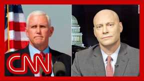 Mike Pence's former chief of staff speaks with CNN