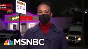 What Police Know About Some Of The Victims In Deadly Spa Shootings | Morning Joe | MSNBC