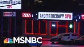 Georgia Man Arrested In Massage Parlor Shooting Spree | Morning Joe | MSNBC
