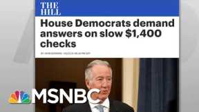 House Democrats Rattle Social Security Administration To Put Covid Relief Checks In Motion