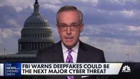FBI warns deepfakes could be the next major cyber threat