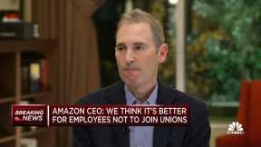 Amazon CEO Andy Jassy: Employees are better off not joining a union