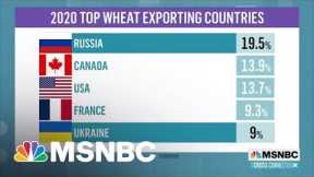 Conflict In Ukraine Is On The Verge Of Creating A Global Food Crisis