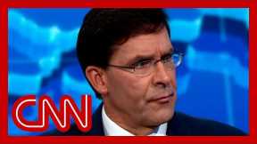 Mark Esper 'dumbstruck' and 'shocked' over Trump's idea