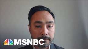 Rep. Joaquin Castro On The FBI Investigation Of Trump: 'Donald Trump Has Never Paid A Price.'