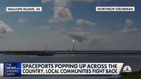 Spaceports pop up around the country and not all communities are happy about it