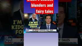 Jesse Watters: Americans hear fairy tales every day from the White House #shorts