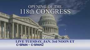 Opening Day of 118th Congress - House of Representatives