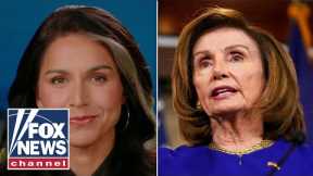 Tulsi Gabbard: Look at what Nancy Pelosi got away with