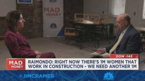 Raimondo: Right now there's one million women that work in construction