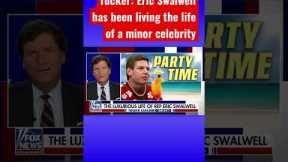 Tucker exposes the ‘luxurious life’ of Eric Swalwell #shorts