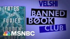 #VelshiBannedBookClub: Lauren Groff on “Fates and Furies”