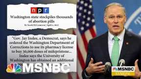 Governor Inslee on why he’s stockpiling the abortion pill that could be in jeopardy