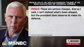 Pence on Trump pardon talk: It's too early