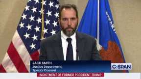Complete statement from Special Counsel Jack Smith on Trump Indictment
