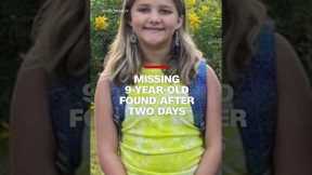 Missing 9-year-old found after two days