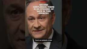 Second Gentleman: There is an epidemic of hate in this country