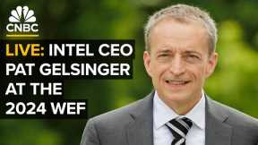 LIVE: Intel CEO Pat Gelsinger speaks at the World Economic Forum in Davos, Switzerland — 1/17/2024