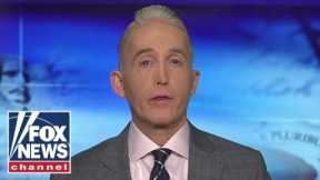 Trey Gowdy: Biden attacks GOP and his 'predecessor' in address