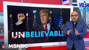 Velshi: When Trump says the quiet parts out loud… believe him