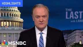 Watch The Last Word With Lawrence O’Donnell Highlights: April 25