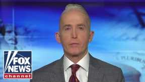 Trey Gowdy: The McDaniel saga exposes the liberal media echo chamber