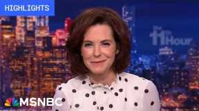 Watch The 11th Hour With Stephanie Ruhle Highlights: May 17