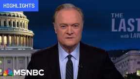 Watch The Last Word With Lawrence O’Donnell Highlights: June 17