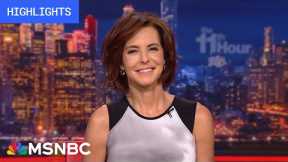 Watch The 11th Hour With Stephanie Ruhle Highlights: June 7