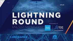 Lightning Round: Bloom Energy isn't my cup of tea, but I understand why its going up: Jim Cramer