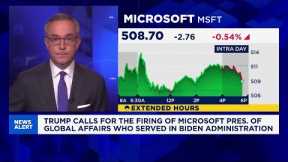 Trump calls for firing of Microsoft's global affairs president who served in Biden administration