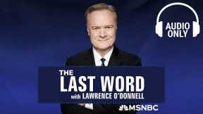 The Last Word with Lawrence O'Donnell - Oct. 2 | Audio Only