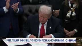 President Trump Signs Bill Reopening Federal Government