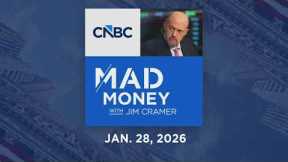 Mad Money 01/28/26 | Audio Only