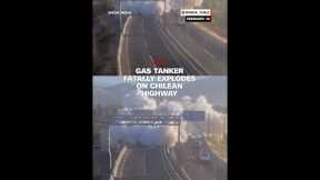 Gas tanker fatally explodes on Chilean highway