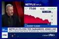 Netflix co-CEO: Paramount has been