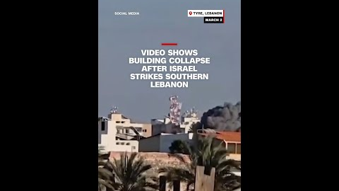 Video shows building collapse after Israel strikes southern Lebanon